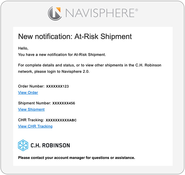 Real-time notifications so you can stay up-to-date on C.H. Robinson shipments across your supply chain.